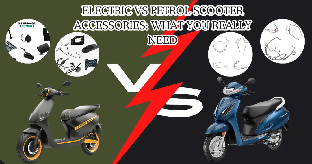Electric vs Petrol Scooter Accessories: What You Really Need