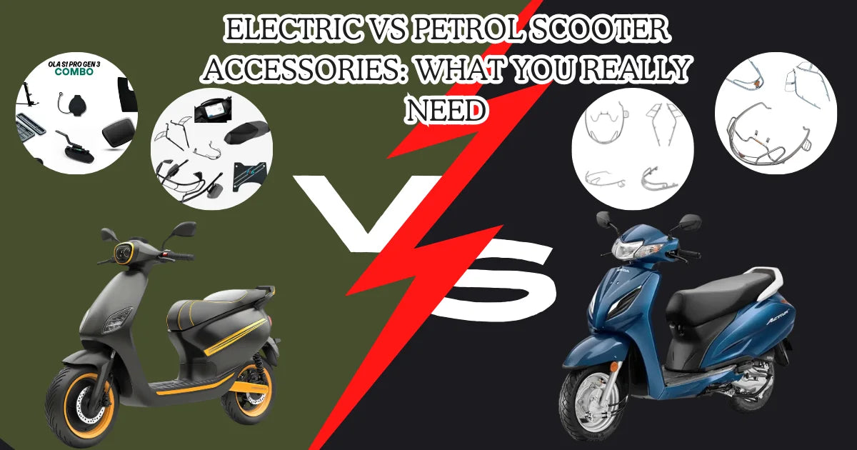 Electric vs Petrol Scooter Accessories: What You Really Need
